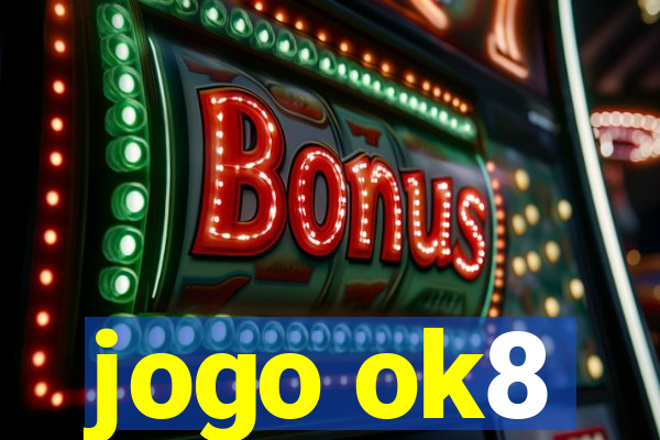 jogo ok8