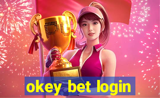 okey bet login