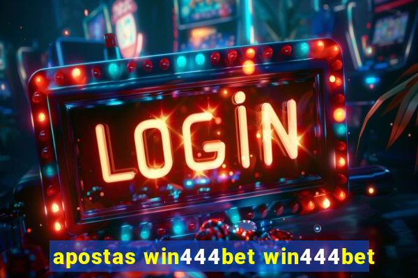 apostas win444bet win444bet