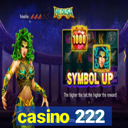 casino 222