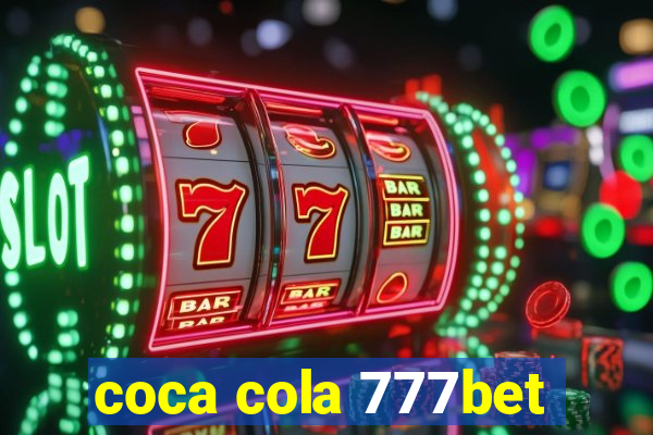 coca cola 777bet