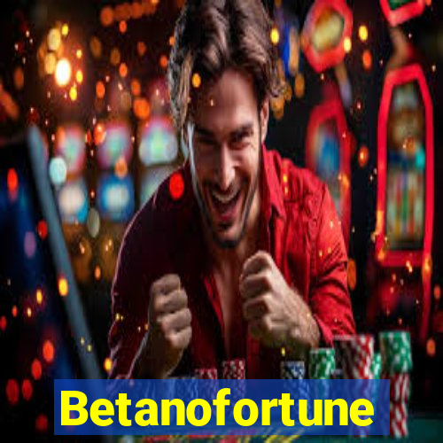 Betanofortune