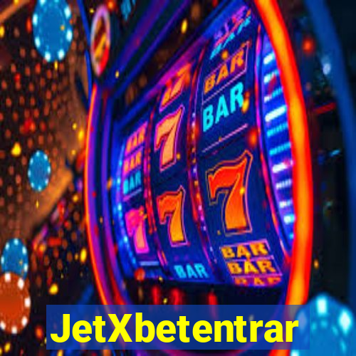 JetXbetentrar