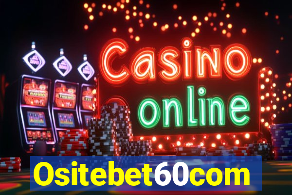 Ositebet60com