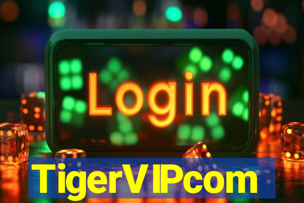 TigerVIPcom