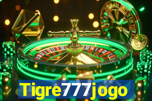 Tigre777jogo