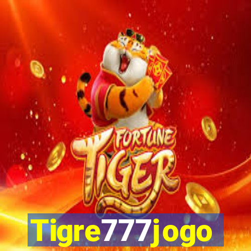 Tigre777jogo