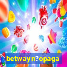 betwayn?opaga