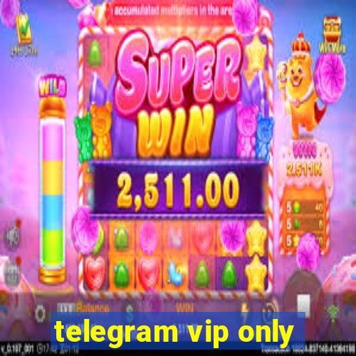 telegram vip only