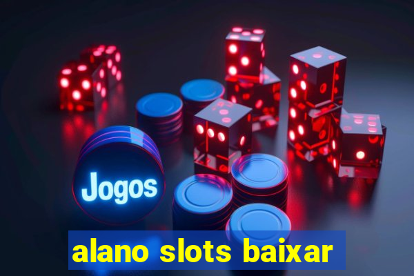 alano slots baixar