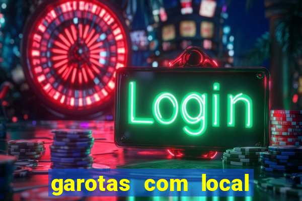 garotas com local em santos