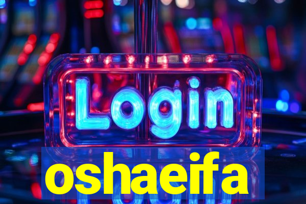 oshaeifa