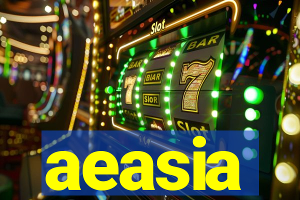 aeasia