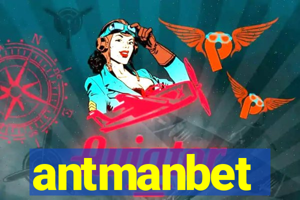 antmanbet