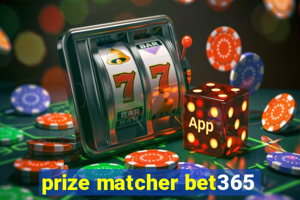 prize matcher bet365