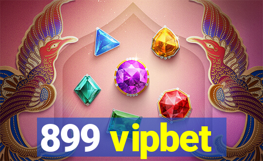 899 vipbet