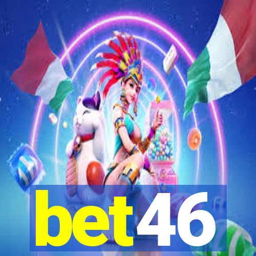 bet46