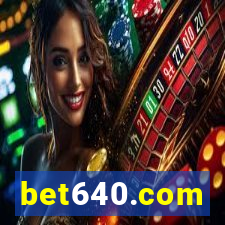 bet640.com