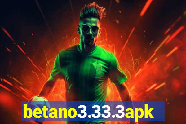 betano3.33.3apk