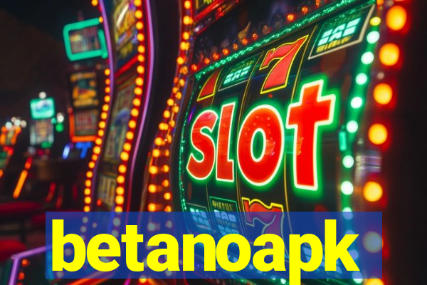 betanoapk