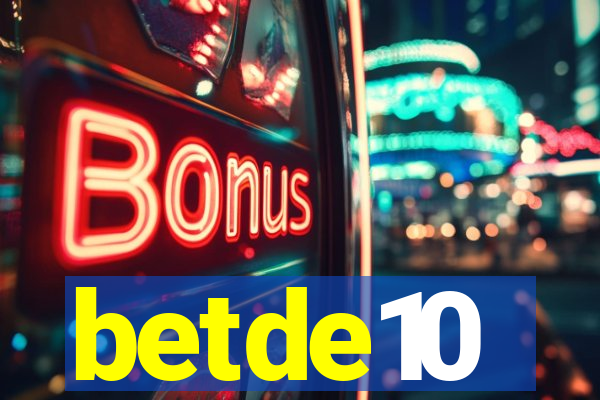 betde10