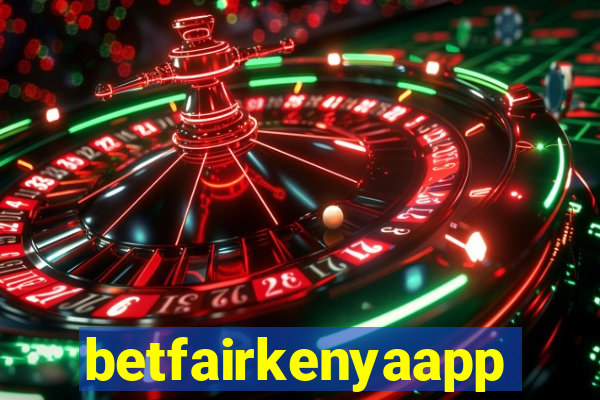 betfairkenyaapp