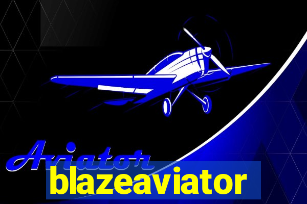 blazeaviator