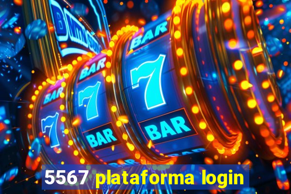 5567 plataforma login