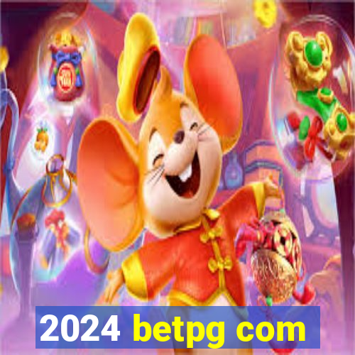 2024 betpg com