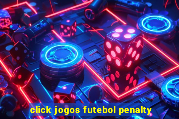 click jogos futebol penalty