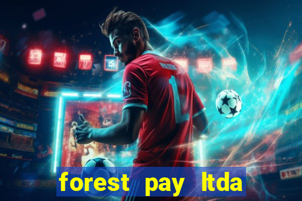 forest pay ltda plataforma de jogos