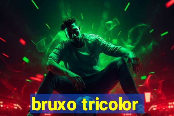 bruxo tricolor