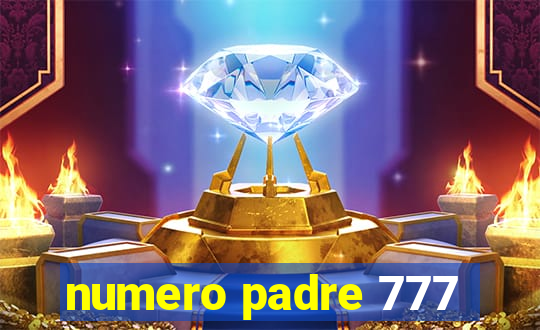 numero padre 777