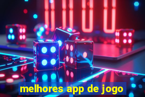 melhores app de jogo