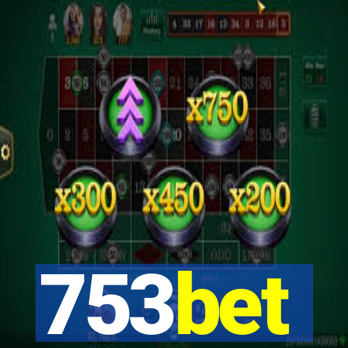 753bet