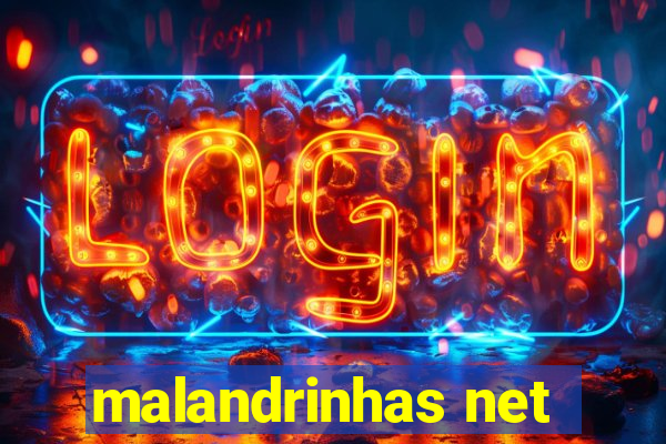 malandrinhas net