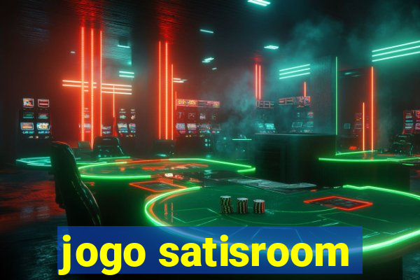 jogo satisroom