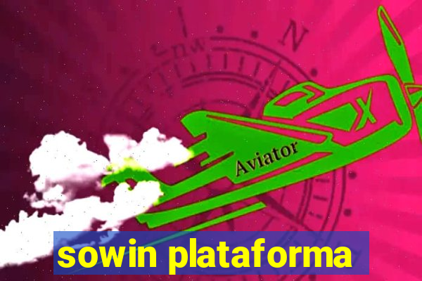 sowin plataforma