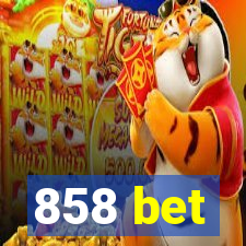 858 bet