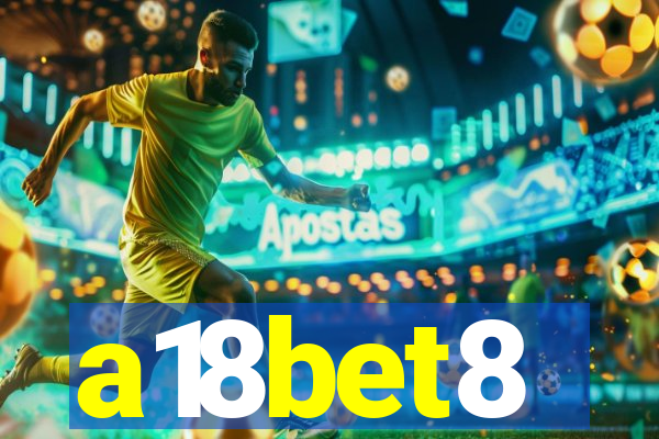 a18bet8