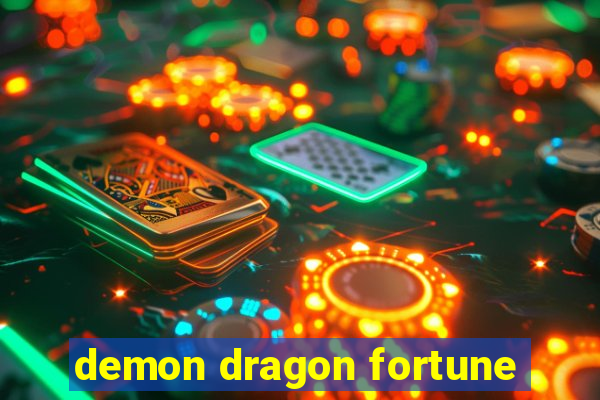 demon dragon fortune