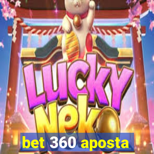 bet 360 aposta