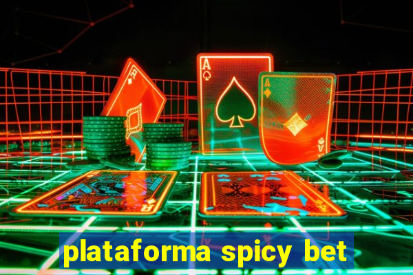 plataforma spicy bet