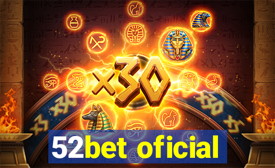 52bet oficial