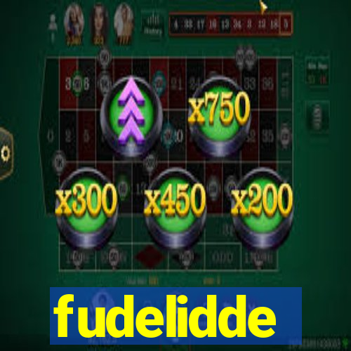 fudelidde