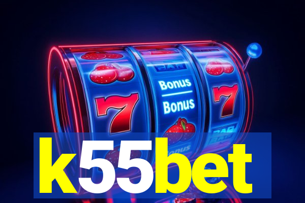 k55bet