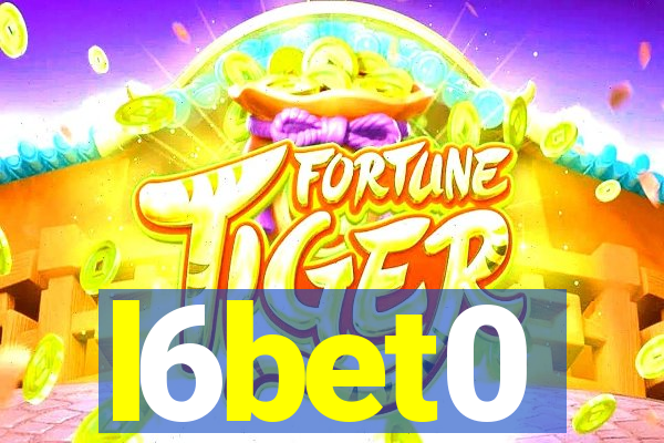 l6bet0