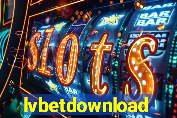 lvbetdownload