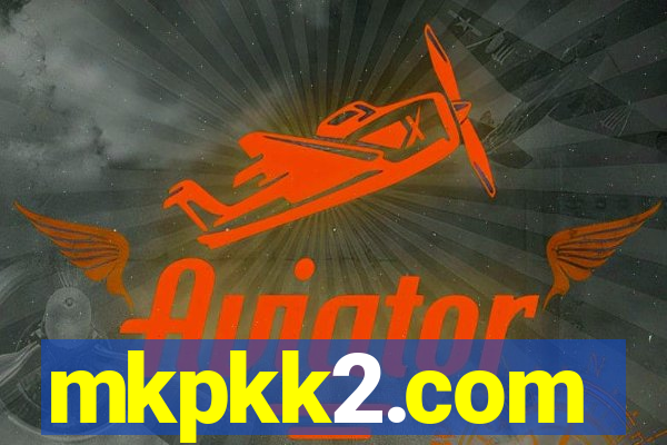 mkpkk2.com