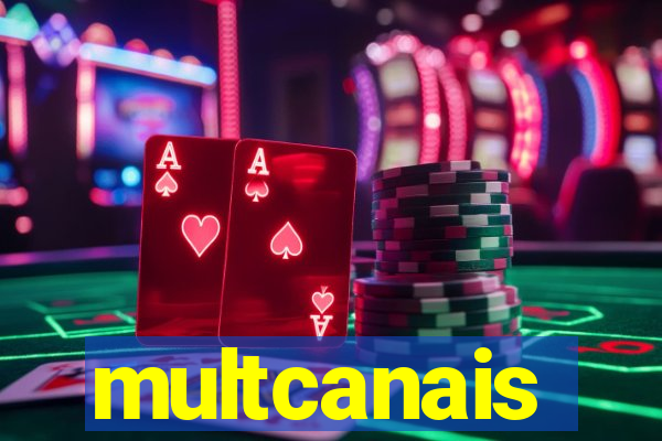 multcanais